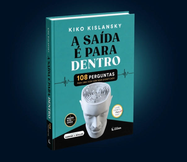 Livro "A Saída é para Dentro" de Kiko Kislansky